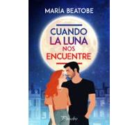 Cuando La Luna Nos Encuentre
