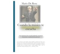 Cuando la música te escucha: Una experiencia de escucha profunda, resonancia emocional y transformación personal