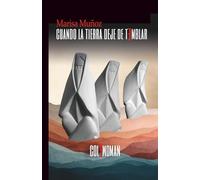 Cuando la tierra deje de temblar: 17 (Narrativa contemporánea)