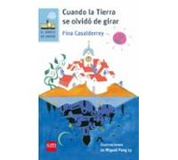 Cuando La Tierra Se Olvido De Girar