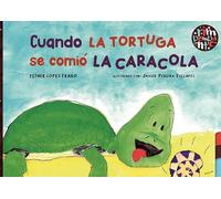 Cuando la tortuga se comió la caracola