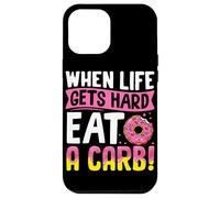Cuando la vida se pone difícil, come un carbohidrato Carcasa para iPhone 12 Pro Max