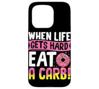 Cuando la vida se pone difícil, come un carbohidrato Carcasa para iPhone 15 Pro