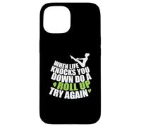 Cuando la Vida te derriba, Haz un Roll up Pilates Carcasa para iPhone 15