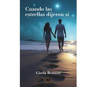 Cuando las estrellas dijeron sí