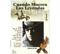Cuando Las Leyendas Mueren [DVD]