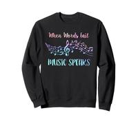 Cuando las palabras fallan la música habla músico Sudadera