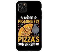 Cuando las palomas vuelan en los alrededores de Pizza Carcasa para iPhone 11 Pro Max