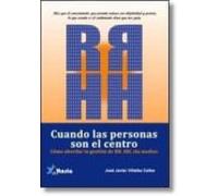 Cuando Las Personas Son El Centro: Como Abordar La Gestion De Rrh H Si