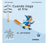 Cuando llega el frío. El invierno: El Invierno / The Winter Volume 2 (Las estaciones)