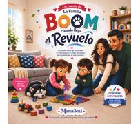 CUANDO LLEGA EL REVUELO: Una historia sobre las emociones, el autocontrol y el poder del trabajo en equipo. (Colección Familia Boom)