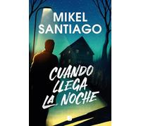 Cuando llega la noche (La Trama)