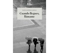 Cuando llegues, llámame