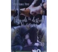 Cuando Los Destinos Se Cruzan