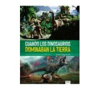 Cuando Los Dinosaurios Dominaban La Tierra. Todo El Cine De Dinosaurio