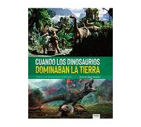 Cuando Los Dinosaurios Dominaban La Tierra. Todo El Cine De Dinosaurio