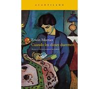 Cuando los dioses duermen (Narrativa del Acantilado)