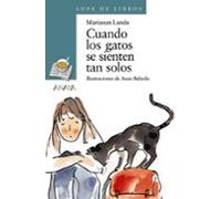 Cuando Los Gatos Se Sienten Tan Solos