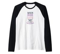 Cuando mamá Dice Que no, le pregunto a la Abuela Camiseta Manga Raglan