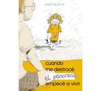 CUANDO ME DESTROCÉ EL PÁNCREAS, EMPECÉ A VIVIR (LINEA YAMANOTE)