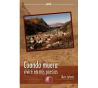Cuando Muera Vivire En Mis Poesias