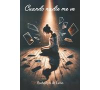 Cuando nadie me ve: Ansiedad en silencio, heridas que gritan, salidas que sí existen