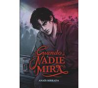 Cuando nadie mira (En las sombras)