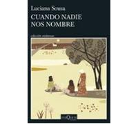 Cuando Nadie Nos Nombre
