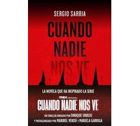 Cuando nadie nos ve: La novela en la que se ha basado la nueva serie de Max (Crimen y misterio)