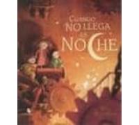 Cuando No Llega La Noche