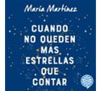 Cuando No Queden Más Estrellas Que Contar (audiolibro)