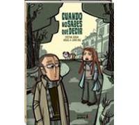 Cuando No Sabes Que Decir