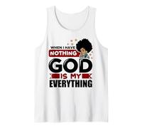 Cuando no Tengo Nada Dios Cristiano Hombres Mujeres Crisitanos Camiseta sin Mangas