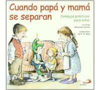 Cuando papá y mamá se separan: Consejos prácticos para niños: 5 (Duendelibros)
