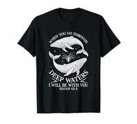 Cuando Pasas por Aguas Profundas, Estoy Contigo Camiseta