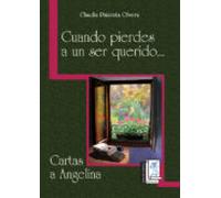 Cuando Pierdes A Un Ser Querido... (ebook)