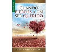 Cuando Pierdes a Un Ser Querido: En la búsqueda de la esperanza/ Finding Hope Together (Favoritos)