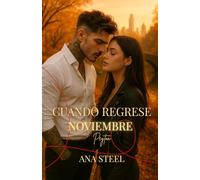 CUANDO REGRESE NOVIEMBRE: Peyton: 1 (AMORES PELIGROSOS)