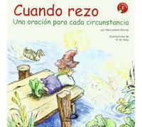 Cuando rezo: Una oración para cada circunstancia (Duendelibros para niños)