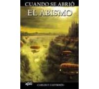Cuando Se Abrio El Abismo (3ª Ed)