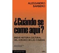 ¿cuándo Se Come Aquí?