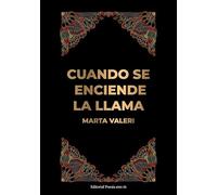 CUANDO SE ENCIENDE LA LLAMA: 1 (Poesía eres tú)