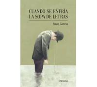 Cuando se enfría la sopa de letras | Abelardo García De Lorenzo