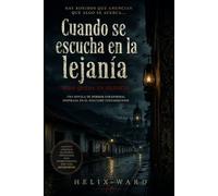 Cuando se escucha en la lejanía: Todo queda en silencio