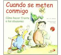 Cuando se meten conmigo: Cómo hacer frente a los abusones: 16 (Duendelibros)