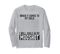 Cuando se Trata de mi Hijo, sonreiré en mi Foto policial Manga Larga