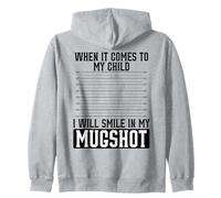 Cuando se Trata de mi Hijo, sonreiré en mi Foto policial Sudadera con Capucha