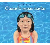 Cuando Sepas Nadar (When You Can Swim)