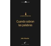 CUANDO SOBRAN LAS PALABRAS (MILENIO)