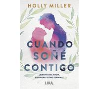Cuando soñé contigo (FICCION CONTEMPORANEA)